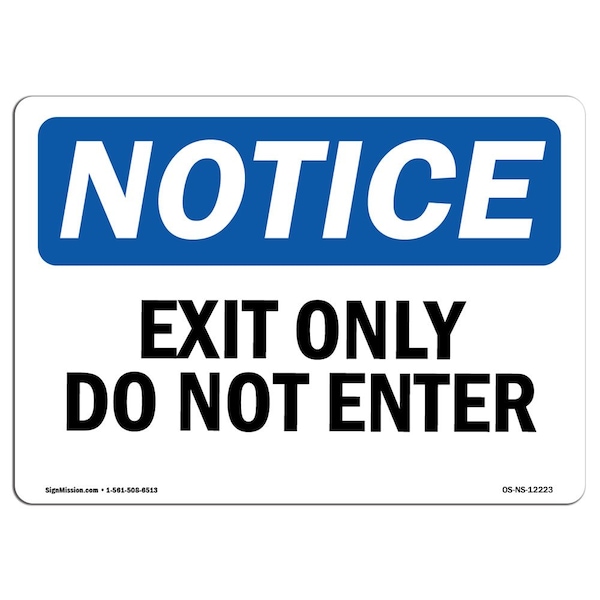 Safety Sign, OSHA Notice, 3.5" Height, 5" Width, Exit Only Do Not Enter Sign, Landscape, 10PK